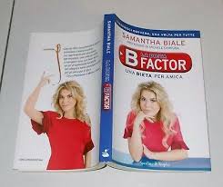 B Factor, uno dei libri di successo della dott.ssa Samantha Biale