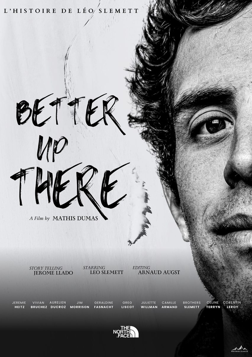 Better up There - The North Face Film - intervista Leo Slemett